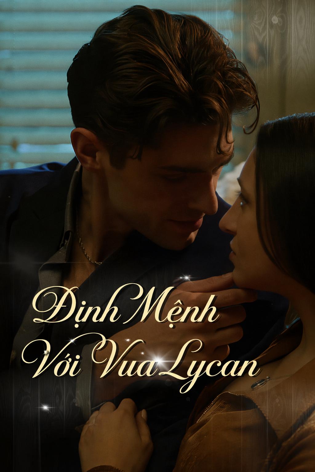 Định Mệnh Với Vua Lycan