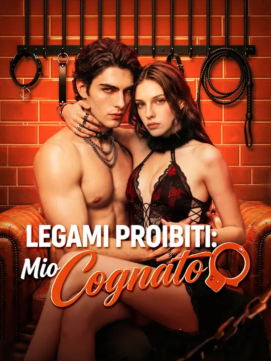 Legami Proibiti: Mio Cognato