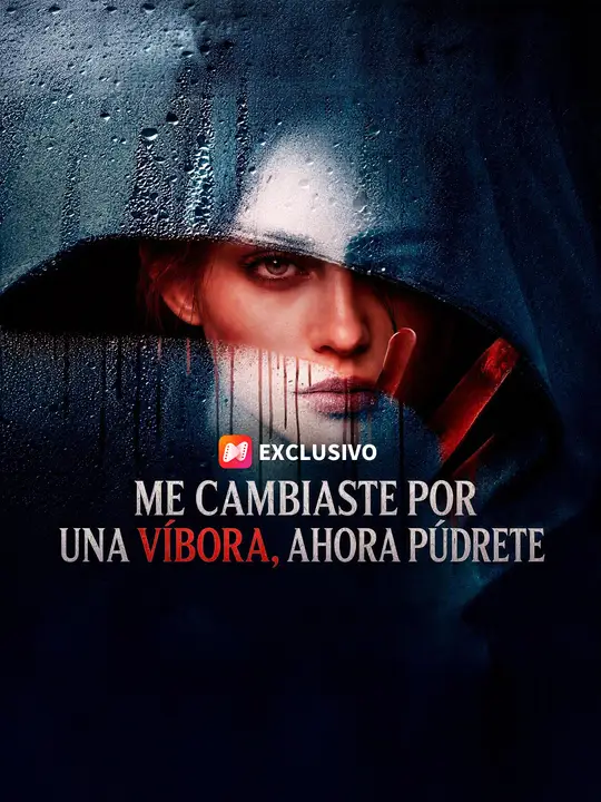 Me cambiaste por una víbora, ahora púdrete