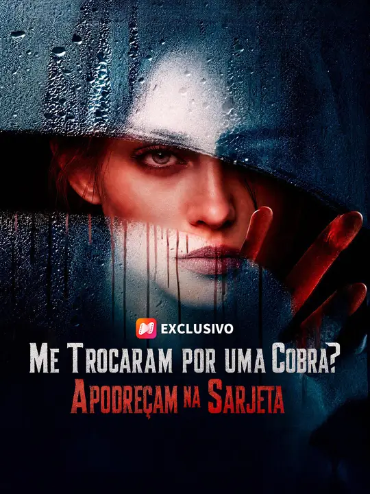 Me Trocaram por uma Cobra? Apodreçam na Sarjeta