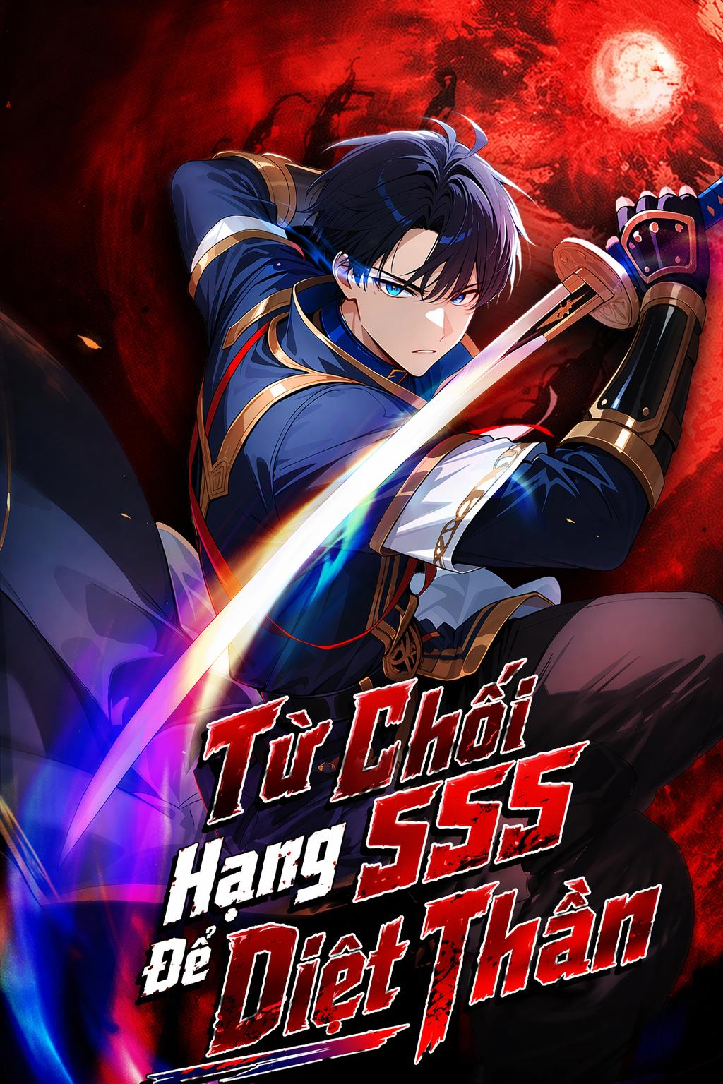 Từ Chối Hạng SSS Để Diệt Thần