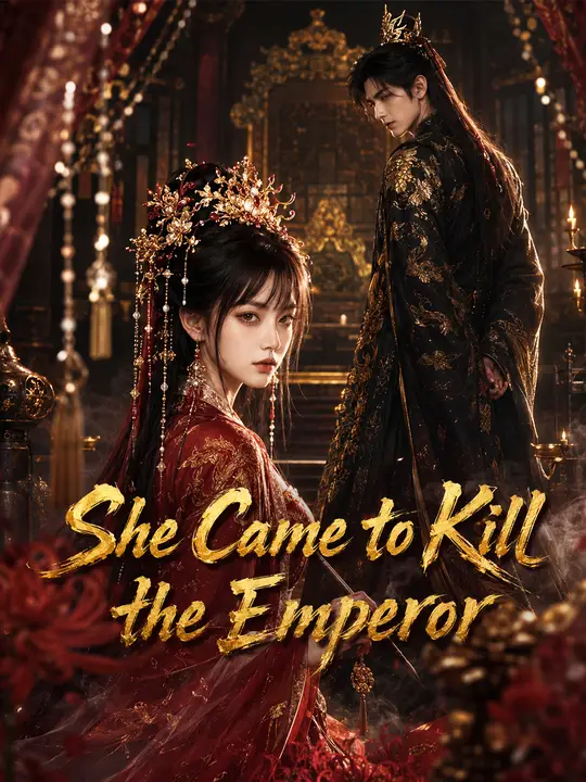 She Came to Kill the Emperor