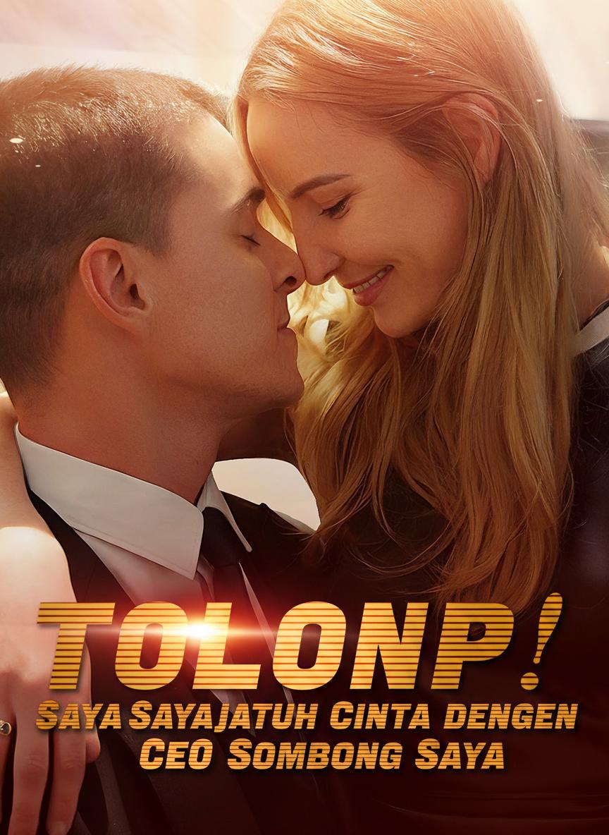 Tolong! Saya Jatuh Cinta Dengan CEO Sombong Saya