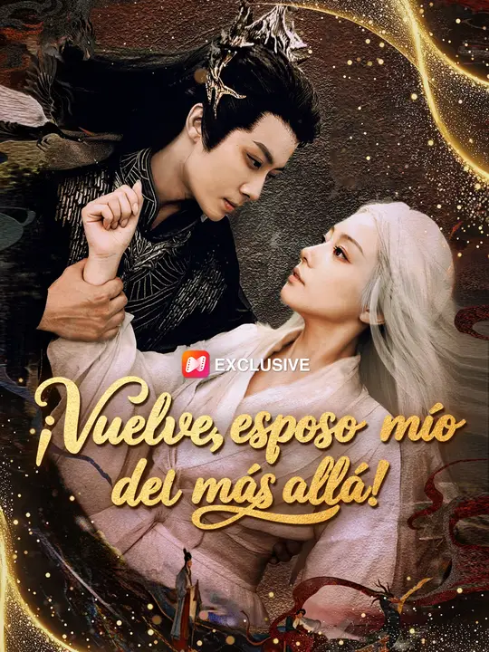 ¡Vuelve, esposo mío del más allá!