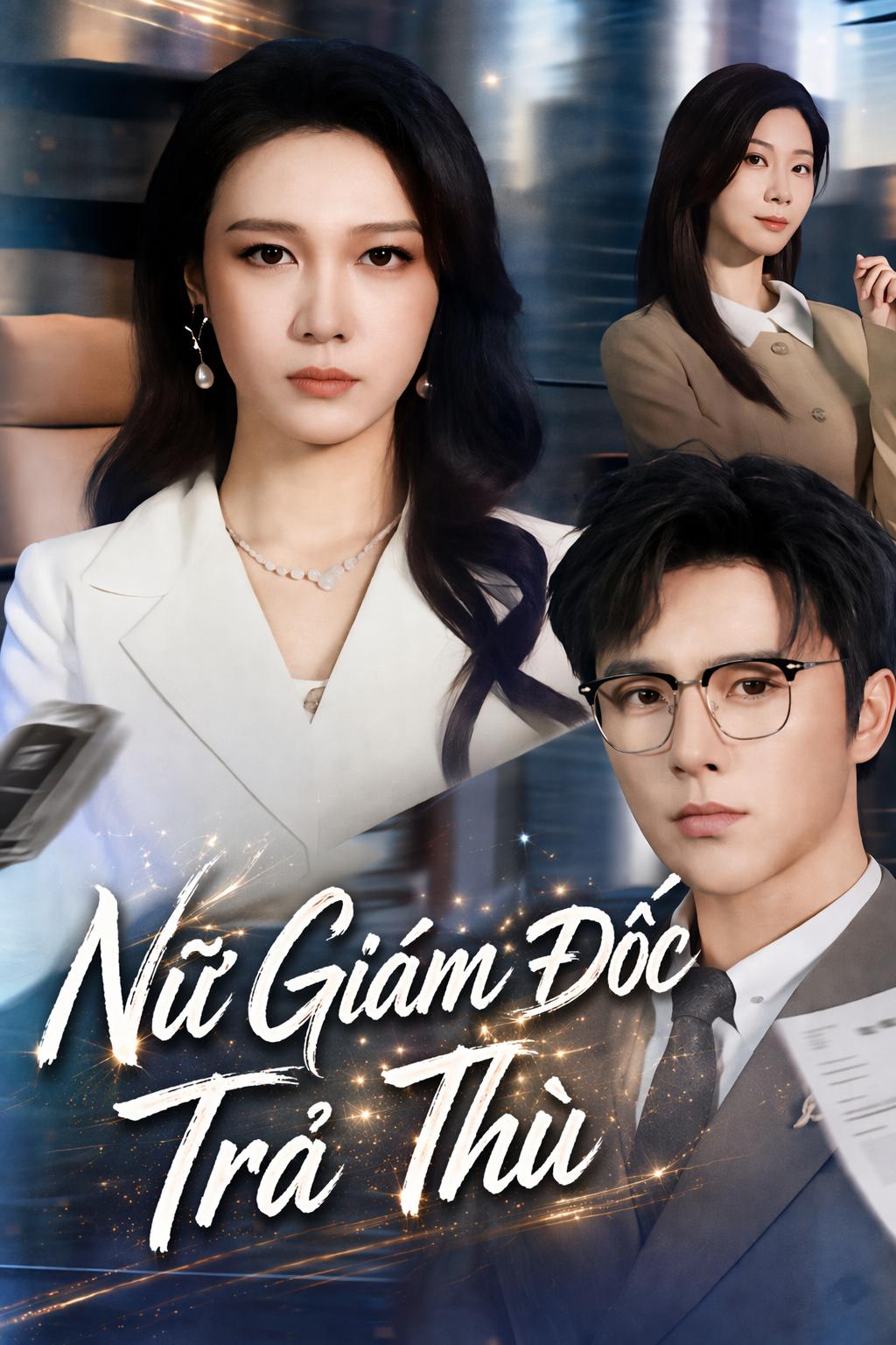 Nữ Giám Đốc Trả Thù