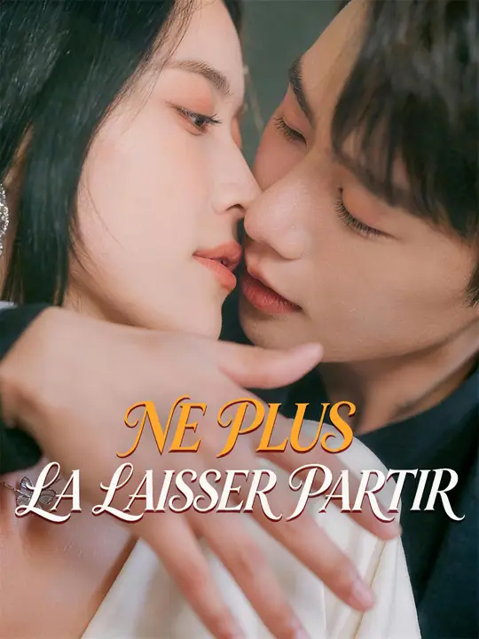 Ne plus la laisser partir