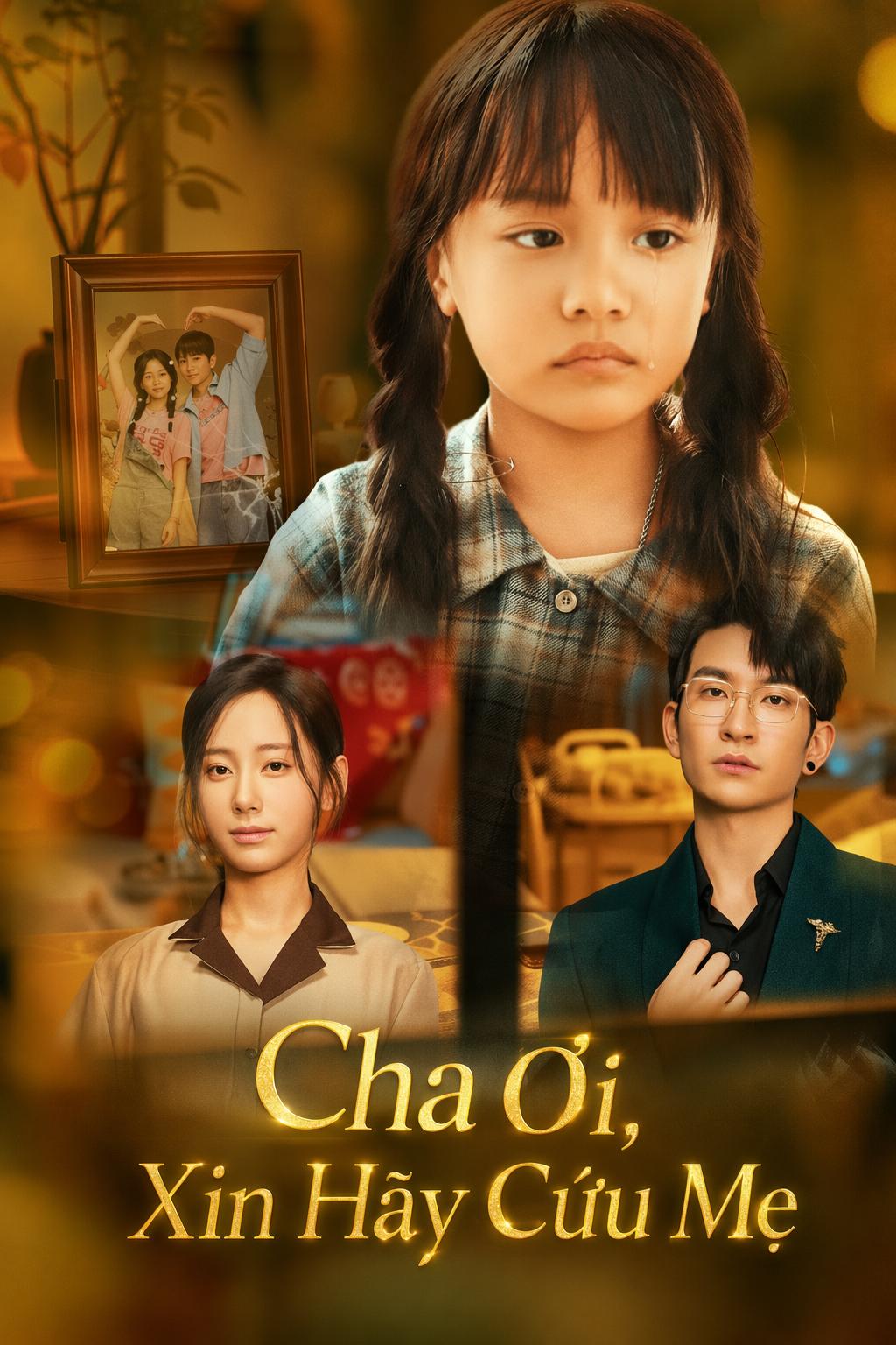 Cha Ơi, Xin Hãy Cứu Mẹ