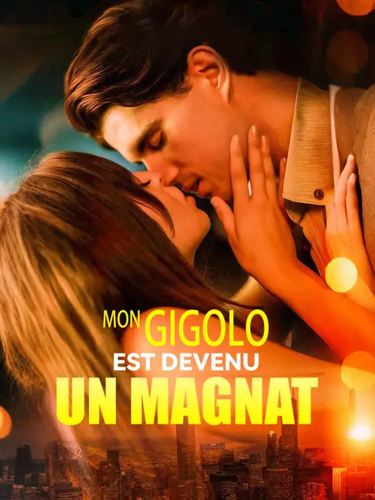 Mon gigolo est devenu un magnat