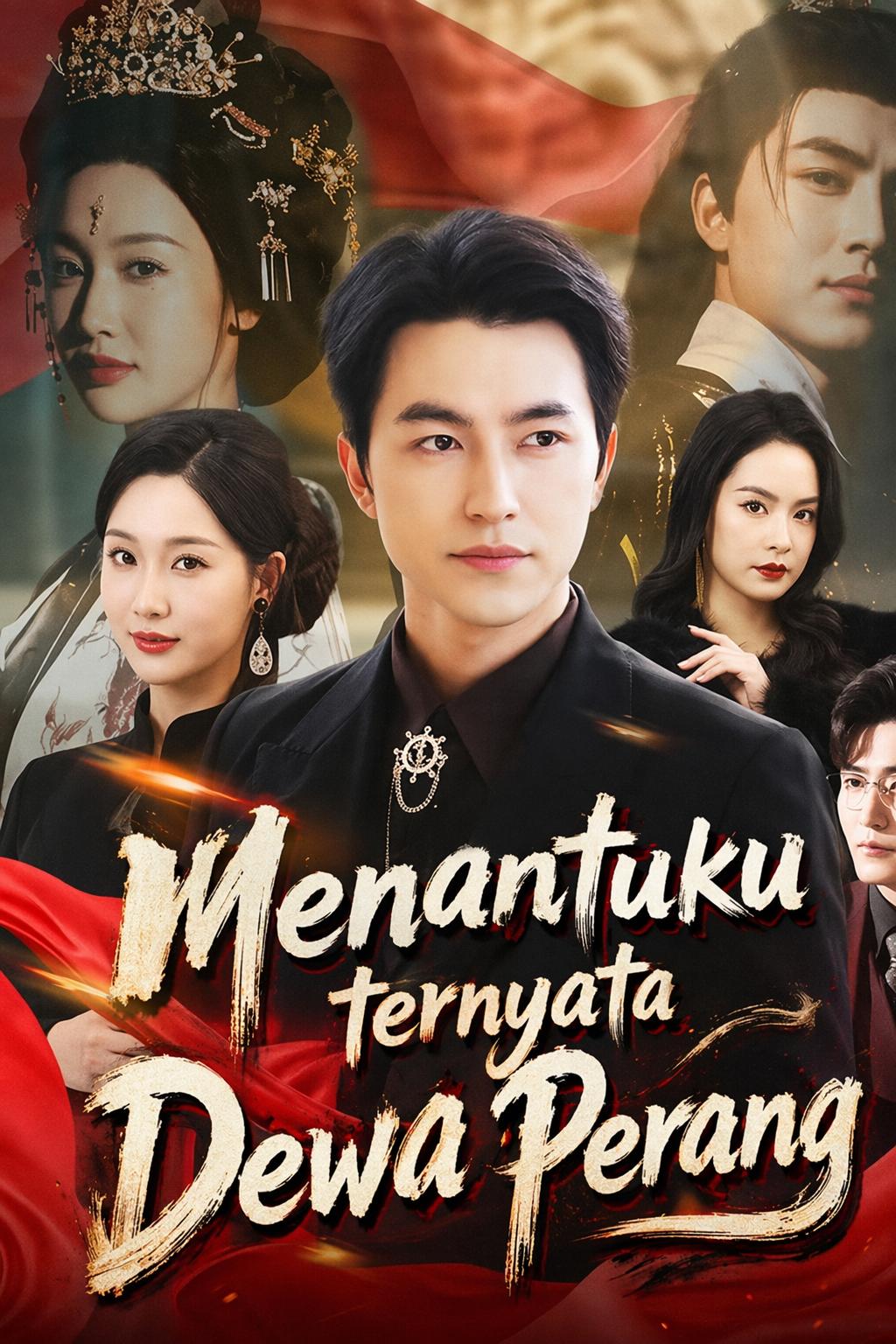 Menantuku ternyata Dewa Perang
