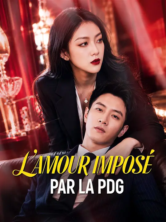 L'AMOUR IMPOSÉ PAR LA PDG