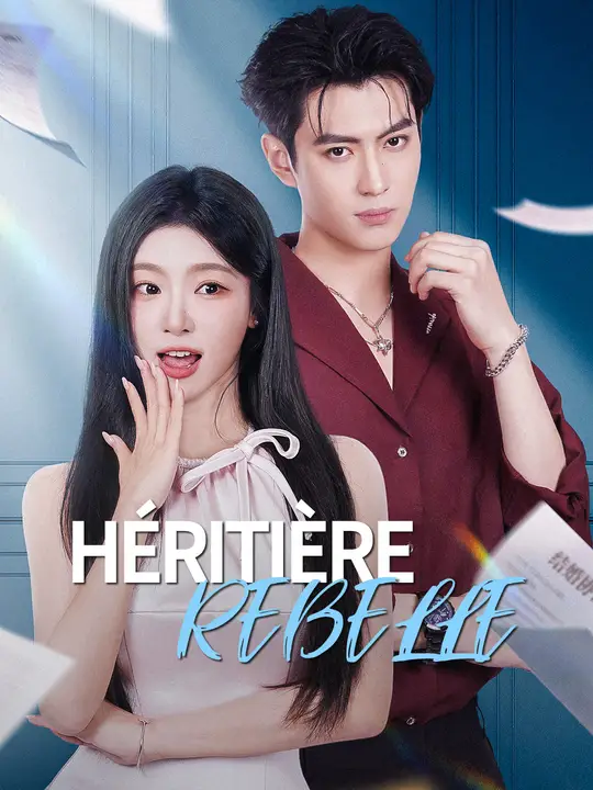 HÉRITIÈRE REBELLE