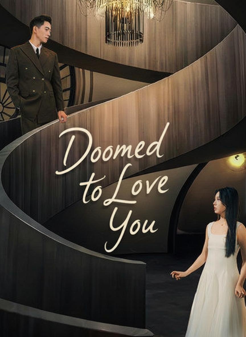 Doomed to Love You