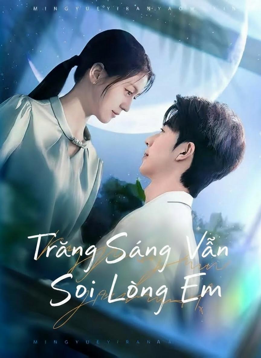 Trăng Sáng Vẫn Soi Lòng Em