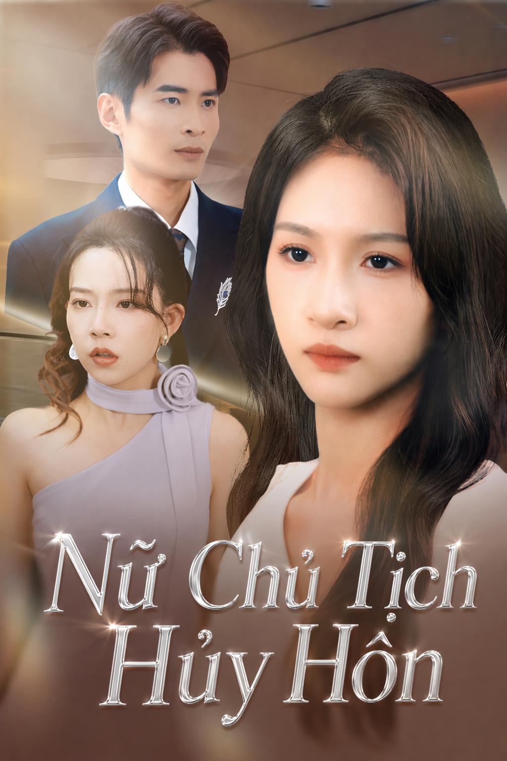 Nữ Chủ Tịch Hủy Hôn