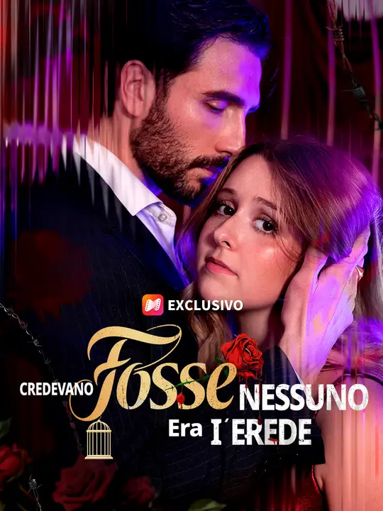 Credevano fosse nessuno, era l'erede