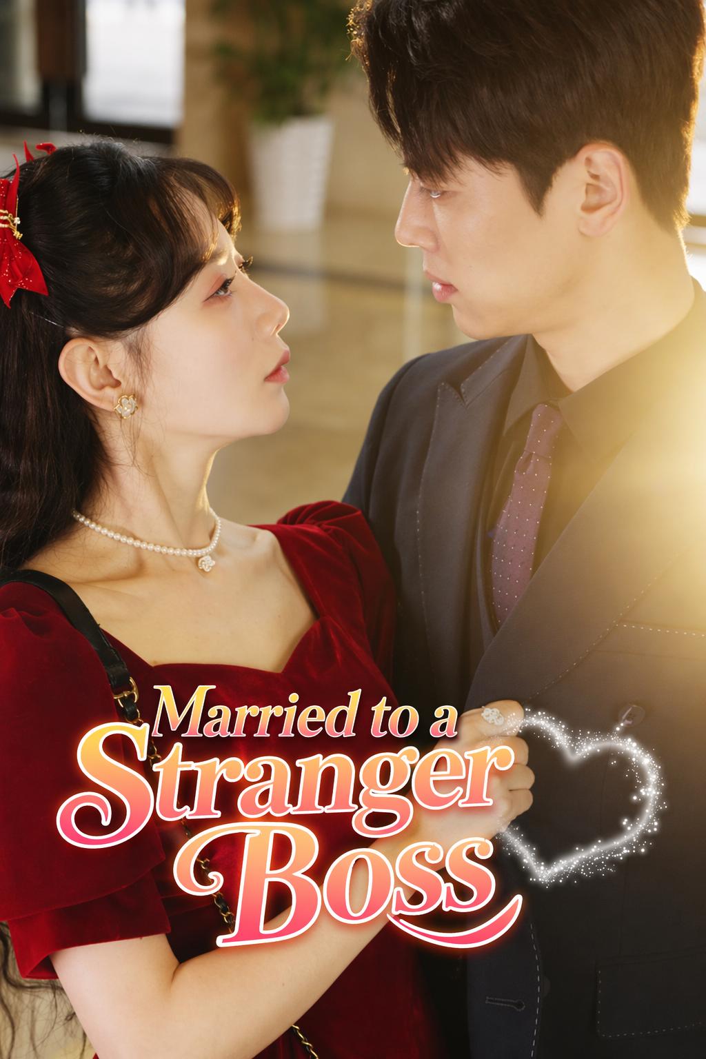 Married to a Stranger Boss