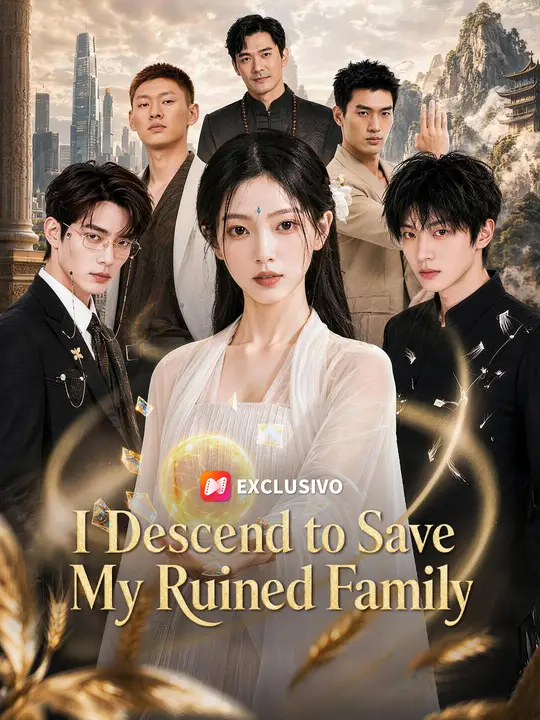 I Descend to Save My Ruined Family