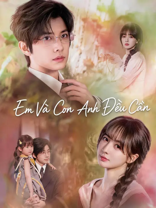 Em Và Con Anh Đều Cần