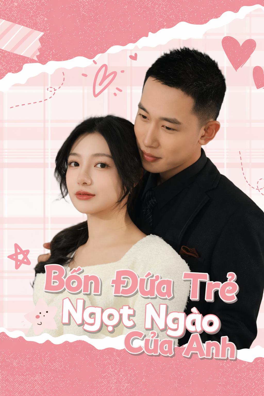 Bốn Đứa Trẻ Ngọt Ngào Của Anh