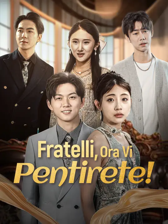 Fratelli, Ora Vi Pentirete!