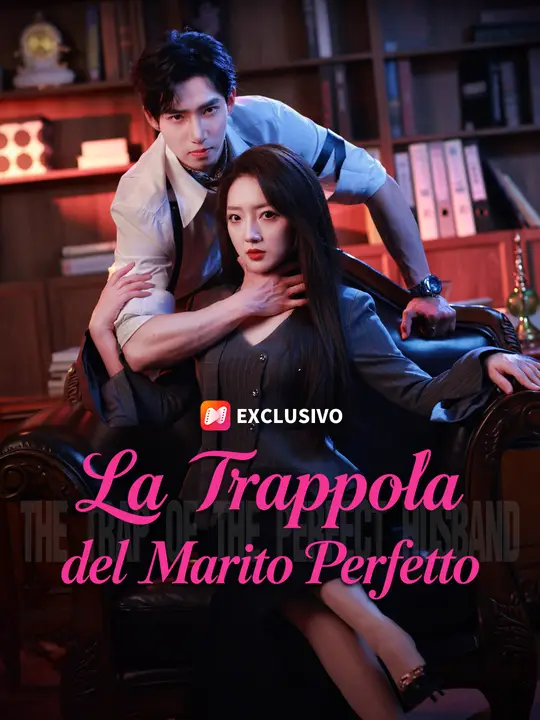La Trappola del Marito Perfetto