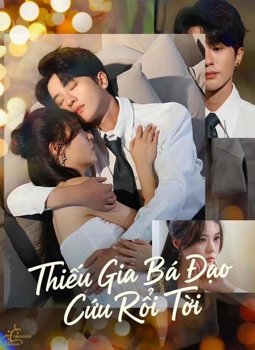 Thiếu Gia Bá Đạo Cứu Rỗi Tôi