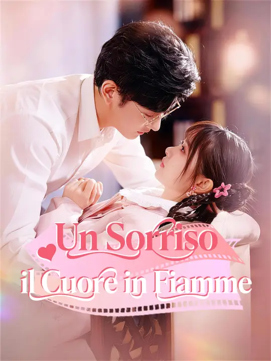 Un Sorriso, il Cuore in Fiamme