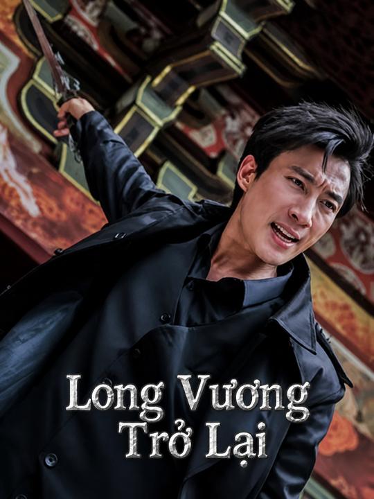 Long Vương Trỗi Dậy