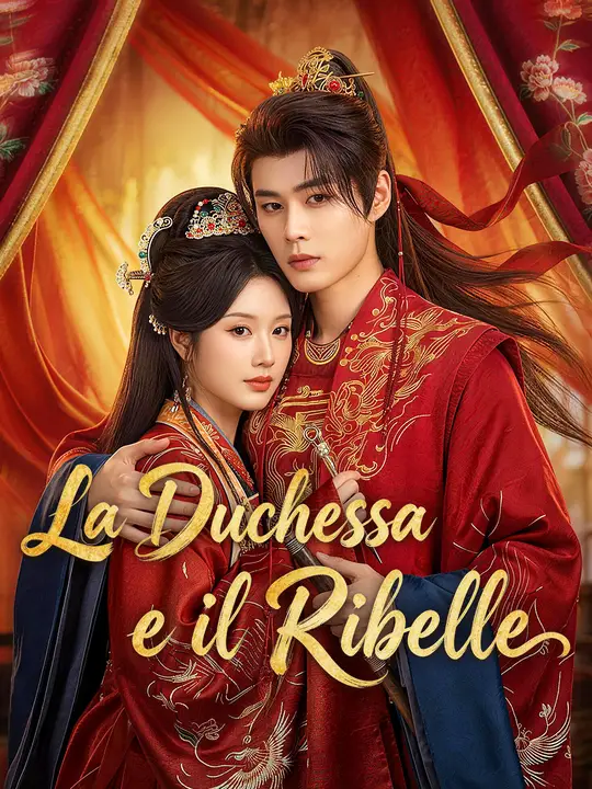 La Duchessa e il Ribelle