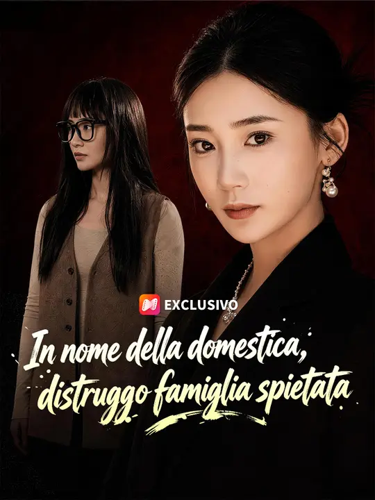 In nome della domestica, distruggo la famiglia spietata