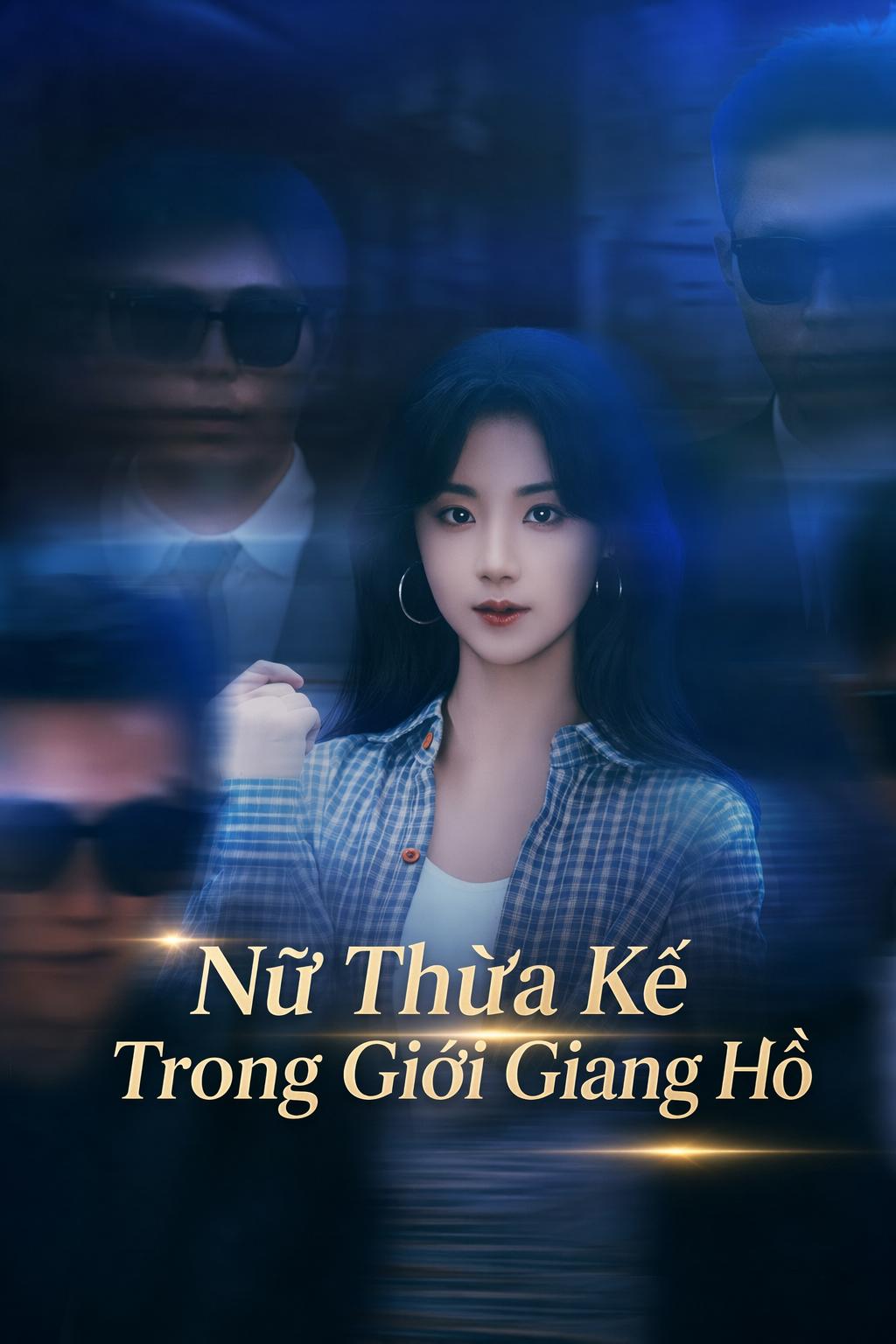 Nữ Thừa Kế Trong Giới Giang Hồ