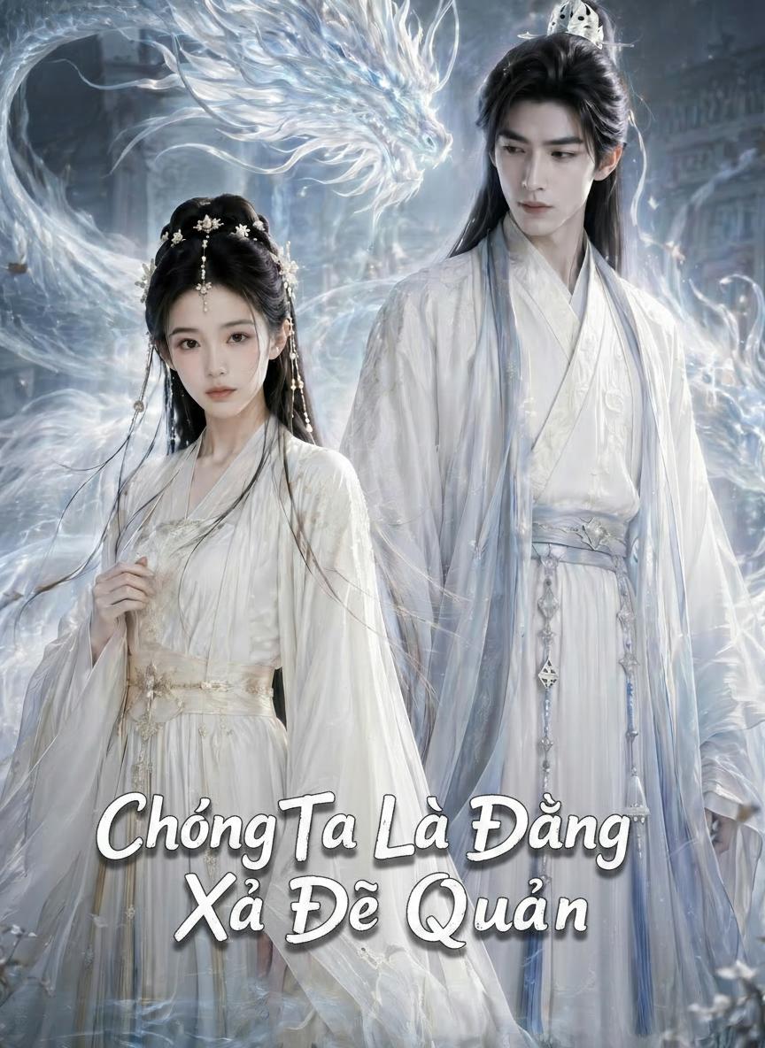 Chồng Ta Là Đằng Xà Đế Quân