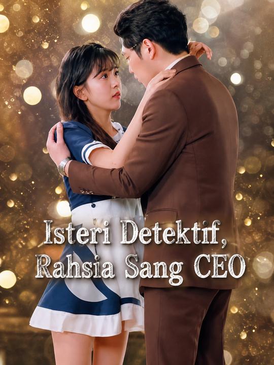 Isteri detektif, rahsia CEO
