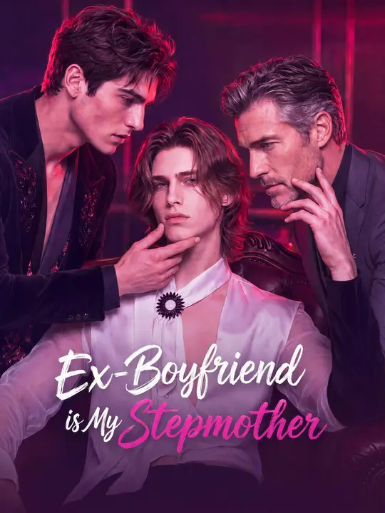 Ex-Boyfriend is My Stepmother