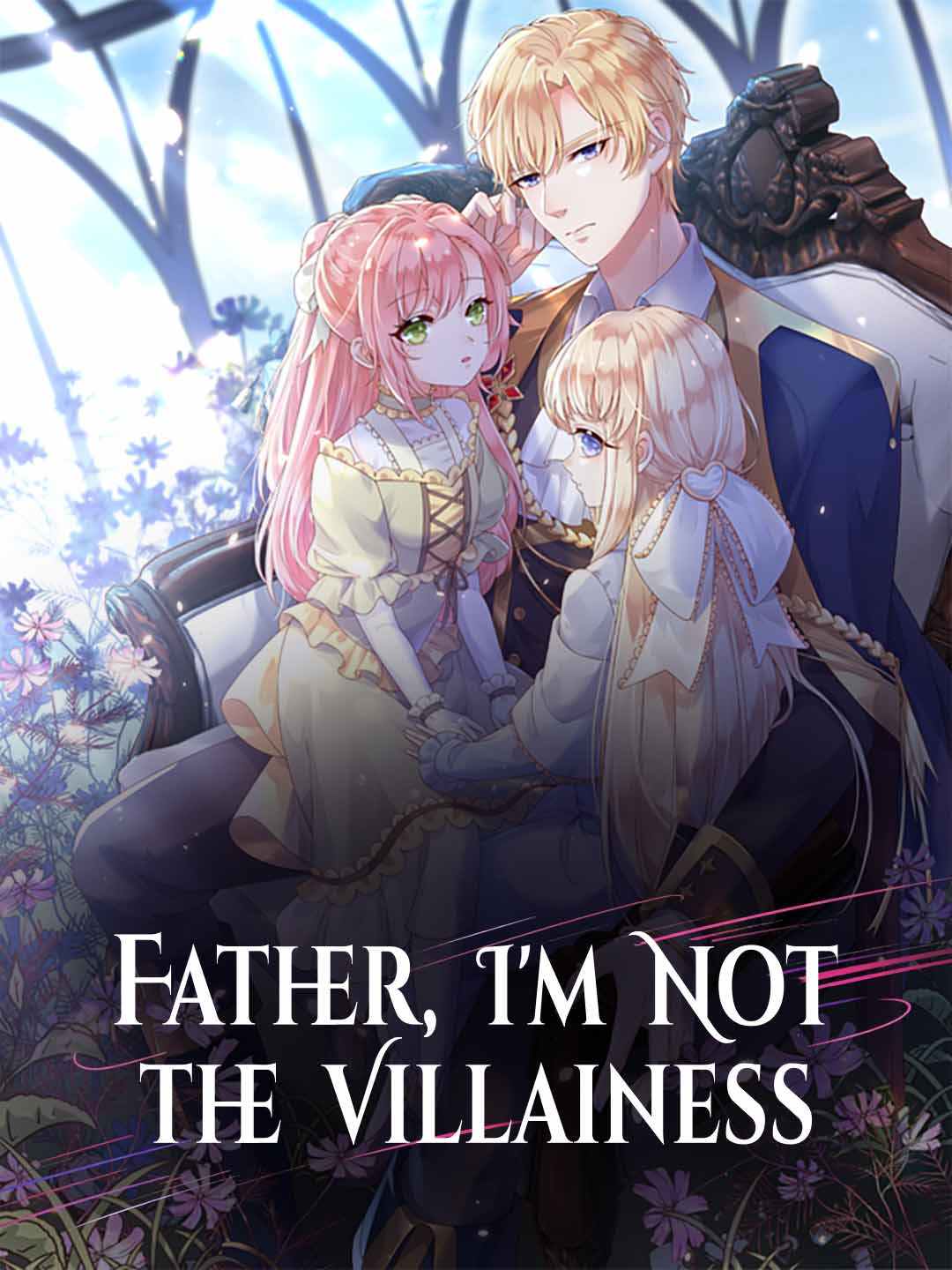 Father, I'm Not the Villainess