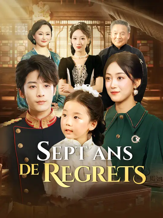 SEPT ANS DE REGRETS
