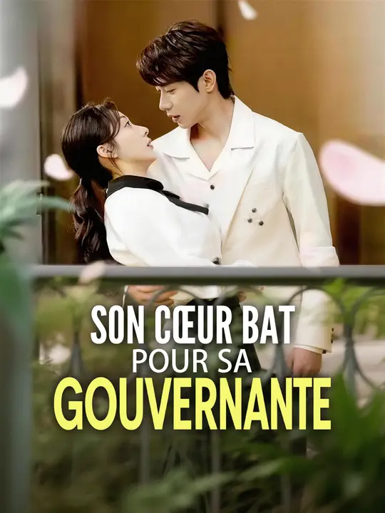 SON CŒUR BAT POUR SA GOUVERNANTE