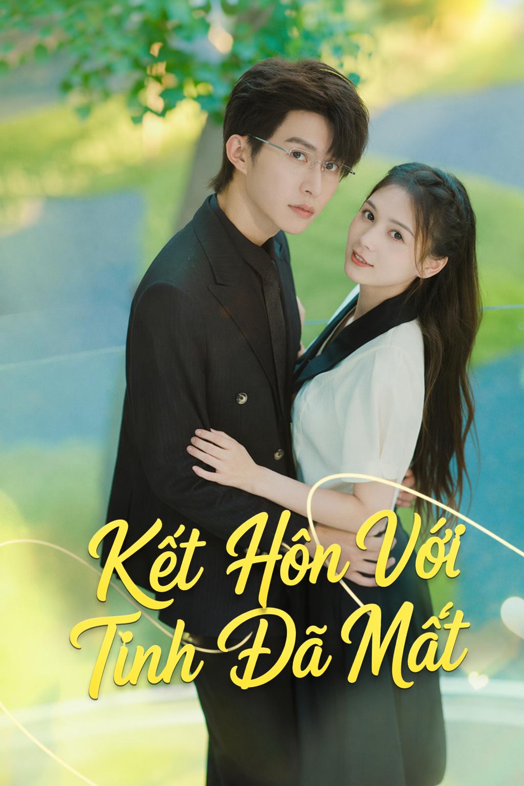 Kết Hôn Với Tình Đã Mất