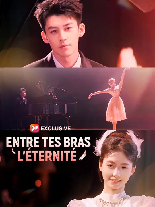 ENTRE TES BRAS, L'ÉTERNITÉ