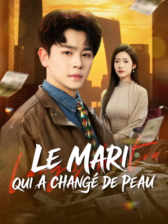LE MARI QUI A CHANGÉ DE PEAU