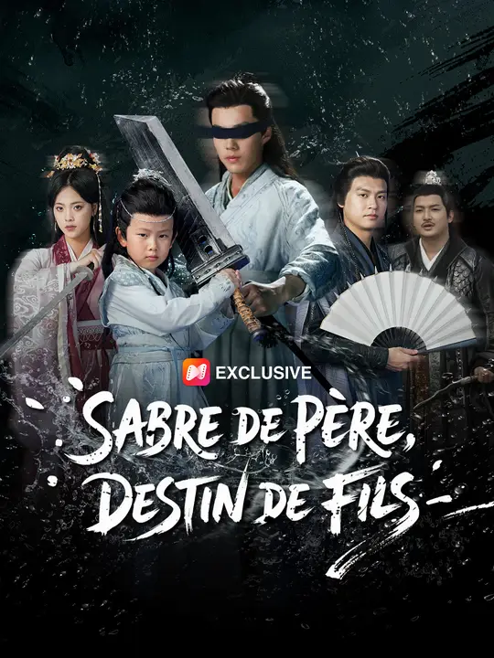 SABRE DE PÈRE, DESTIN DE FILS