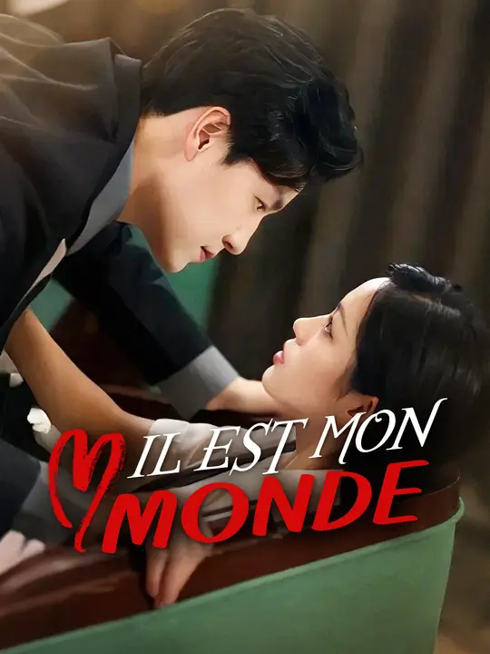 Il est mon monde