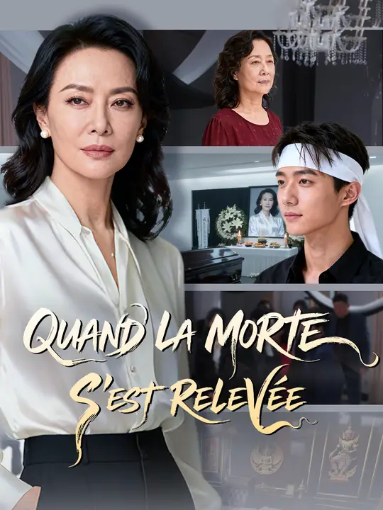 QUAND LA MORTE S'EST RELEVÉE