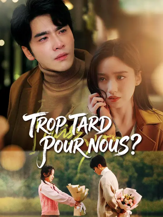 TROP TARD POUR NOUS ?