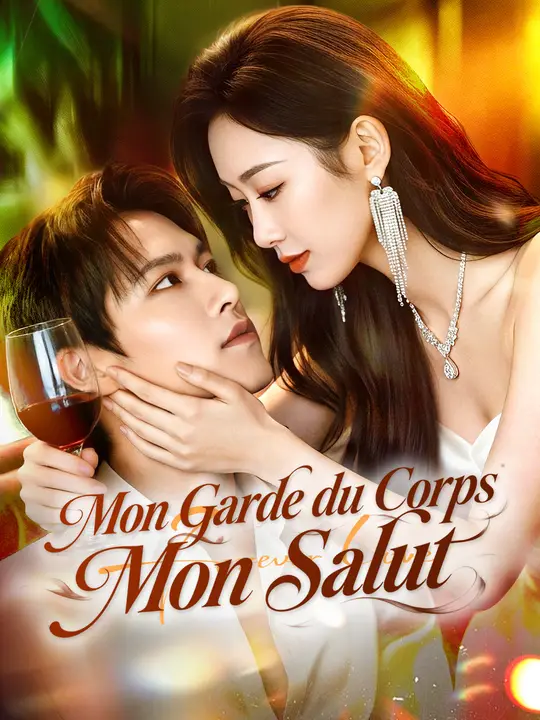 MON GARDE DU CORPS, MON SALUT