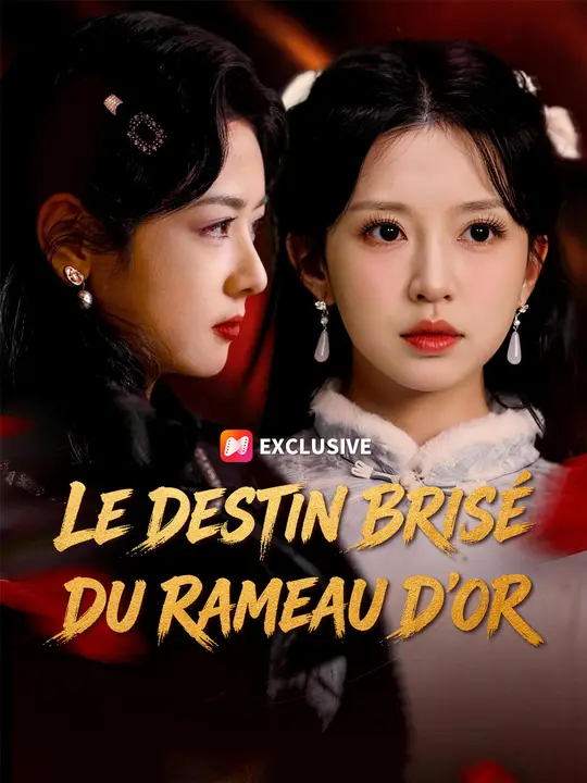 LE DESTIN BRISÉ DU RAMEAU D'OR