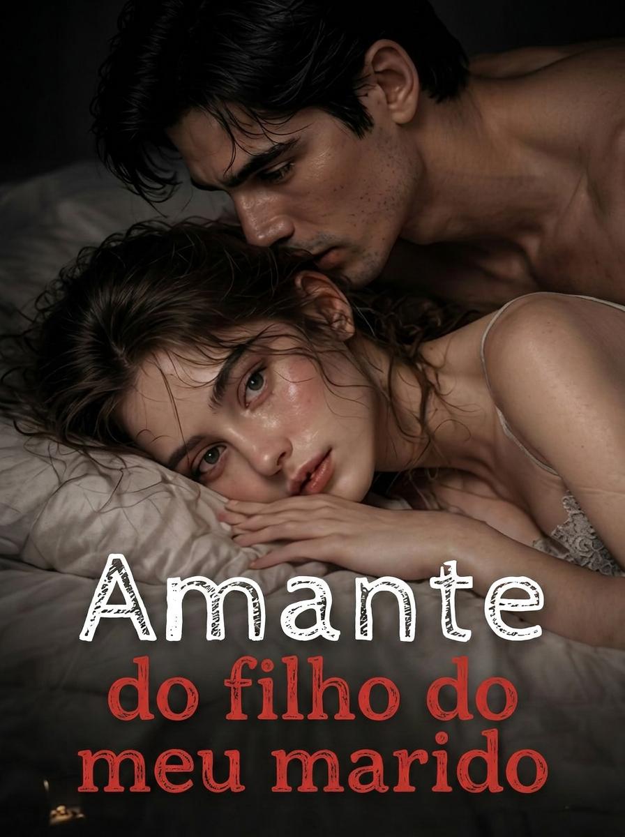 A esposa do pai, a amante do filho