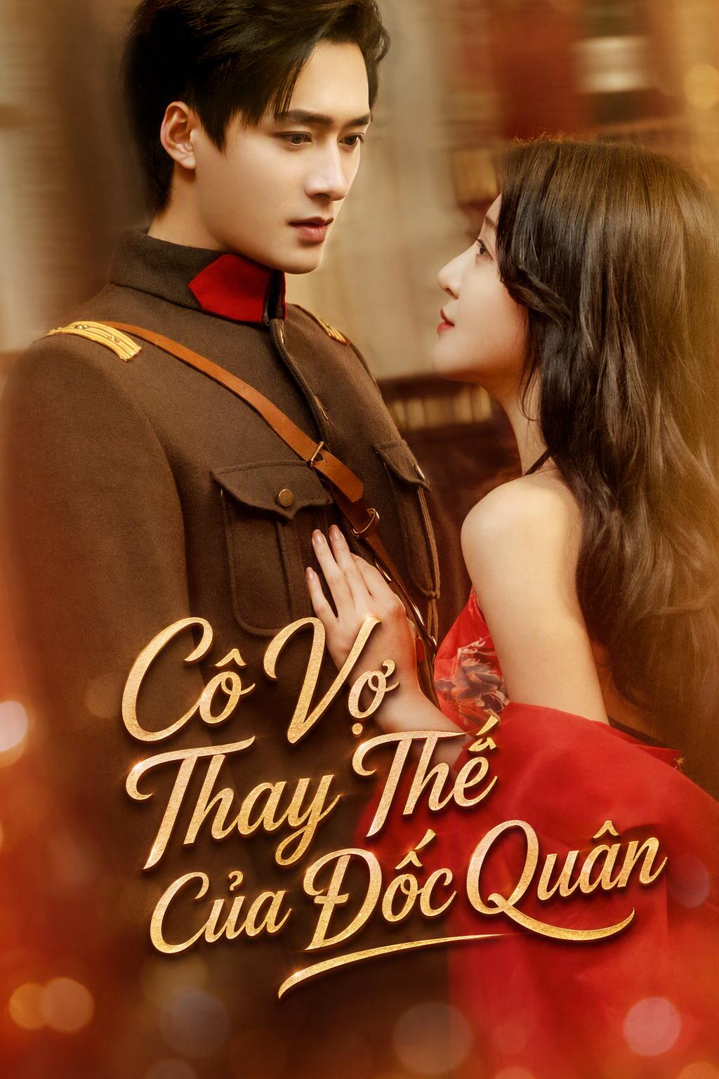 Cô Dâu Thế Thân Của Đốc Quân