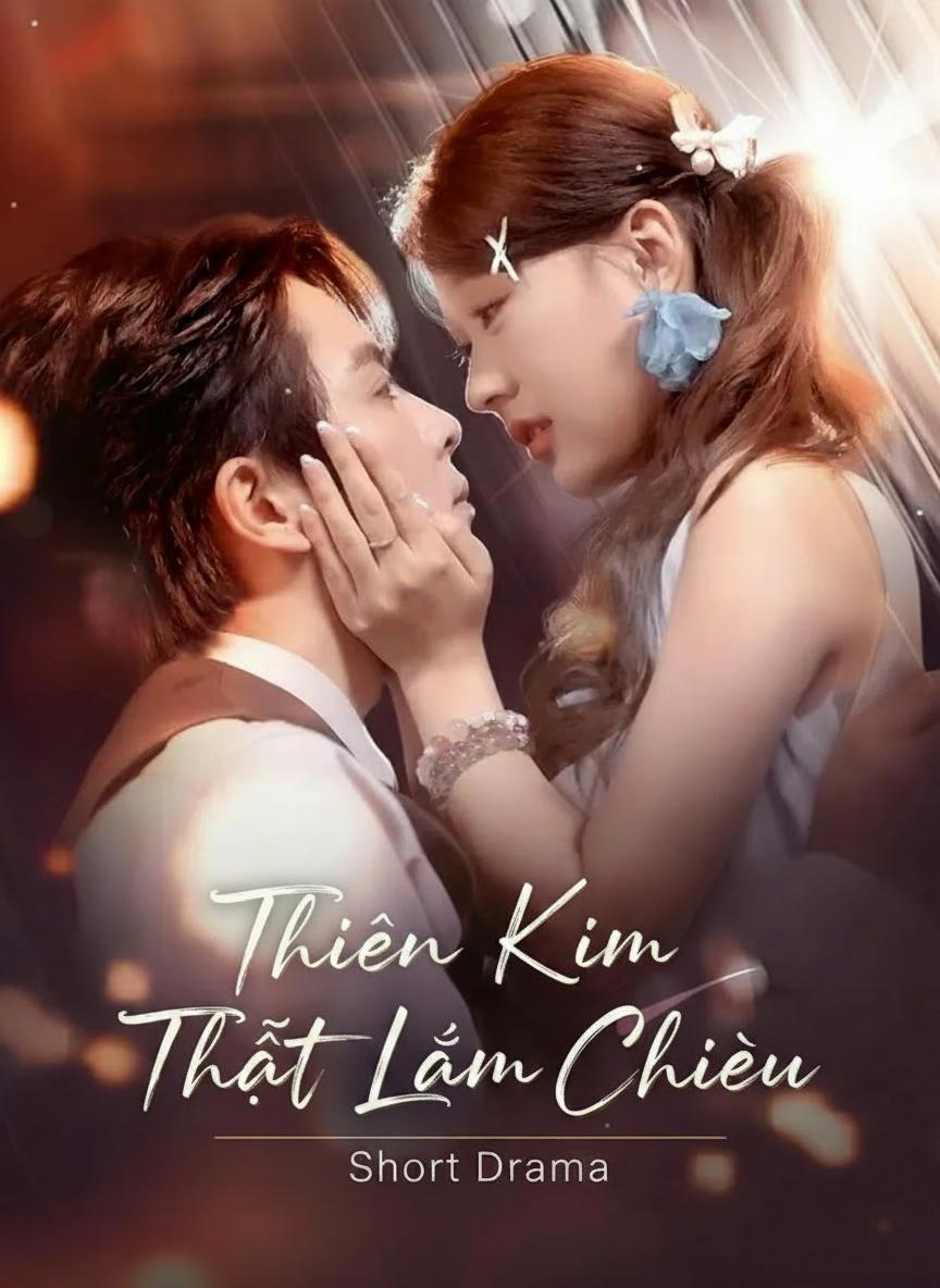 Thiên Kim Thật Lắm Chiêu