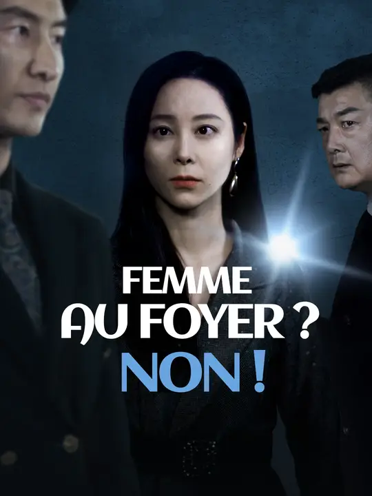 FEMME AU FOYER ? NON !